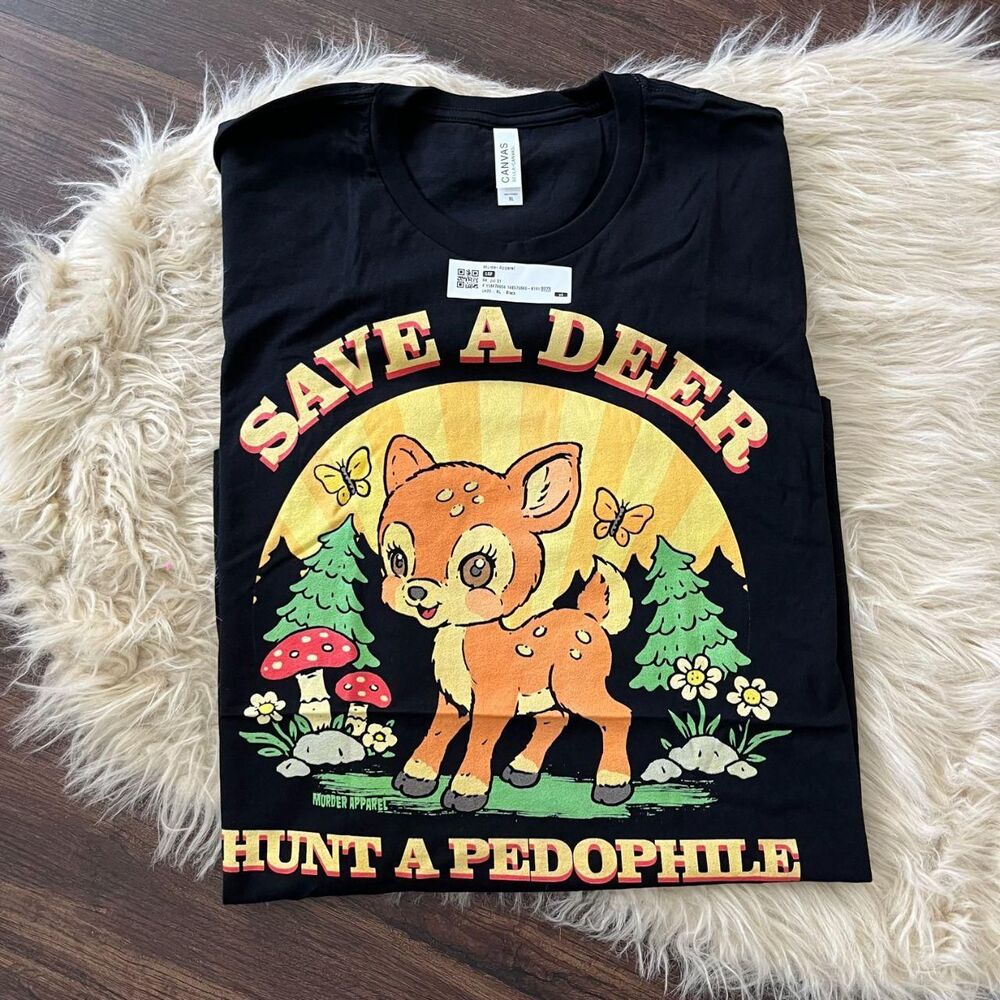 NWT Murder Apparel Black Save A Deer Hunt A Pedophile T-shirt Size XL Cotton